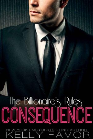 [The Billionaire's Rules 02] • Consequence